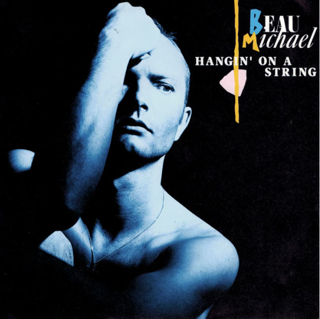 Beau Michael - Hangin' On A String
